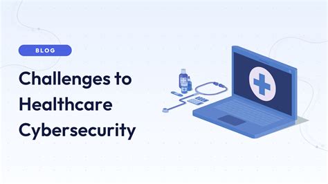 Challenges To Healthcare Cybersecurity Flare