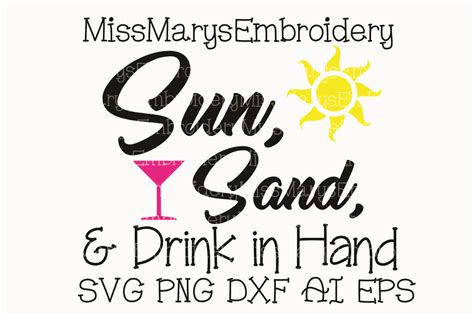 Sun Sand And Drink In Hand Svg Cutting File Png Dxf Ai Eps Beach Drink Martini
