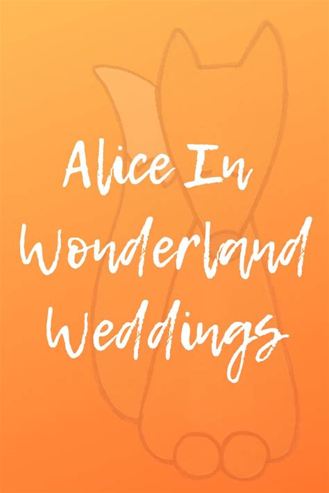 Pin On Alice In Wonderland Wedding