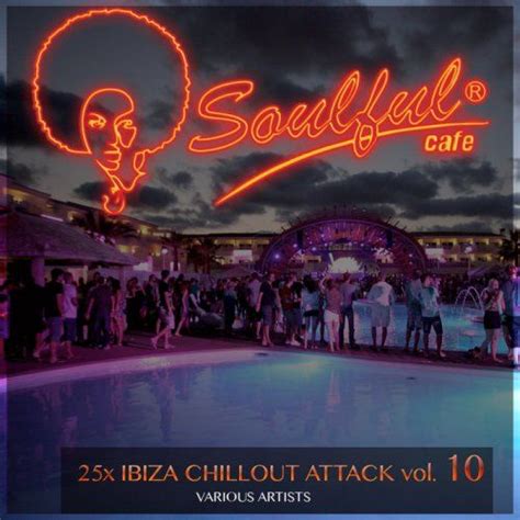 Cover 25x Ibiza Chillout Attack Vol 10