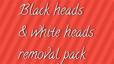 Black Heads White Heads Removal Packఇలా ఒక్కసారిట్రై చేయండి