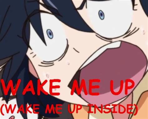 Save Me Wake Me Up Inside Cant Wake Up Know Your Meme