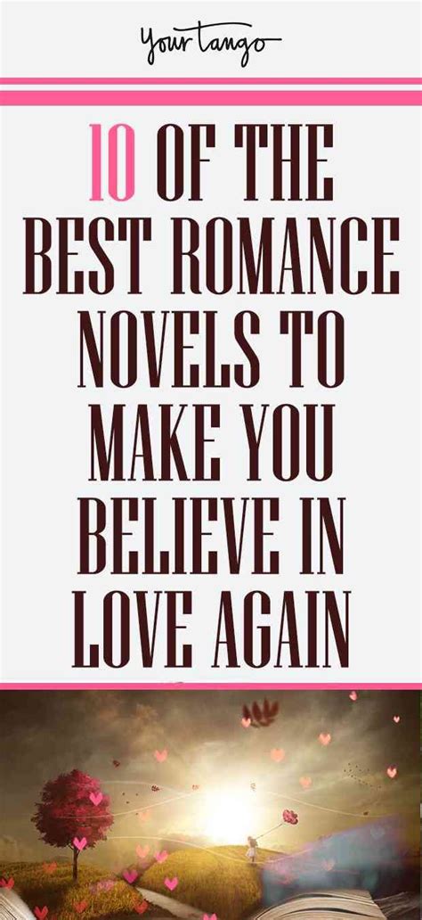 10 Romantic Books To Make You Believe In Love Again When Youve All