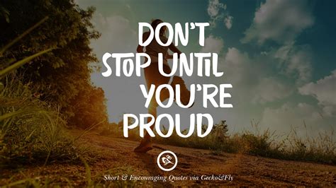 Https://wstravely.com/quote/don T Stop Until You Re Proud Quote Author