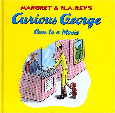 Curious George Goes To The Movies By H A Rey Margret Rey