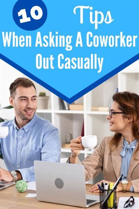 How To Ask A Coworker Out Casually 10 Awesome Tips Self