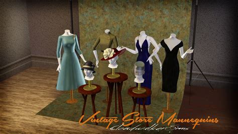 Vintage Mannequins Vintage Mannequin Sims 4 Sims 3 Worlds