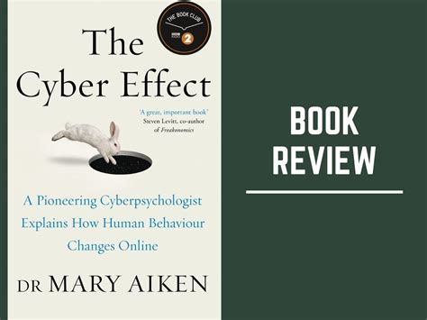 Book Review The Cyber Effect A Pioneering Cyberpsychologist Explains