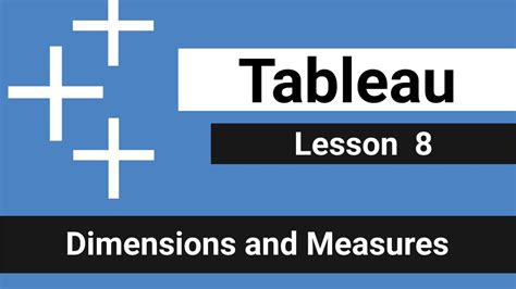 Lesson 8 Dimensions And Measures Youtube