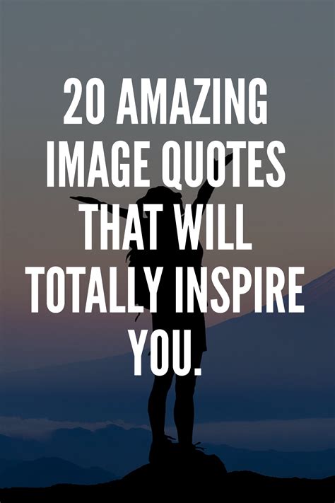 20 Amazing Image Quotes That Will Totally Inspire You Image Quotes