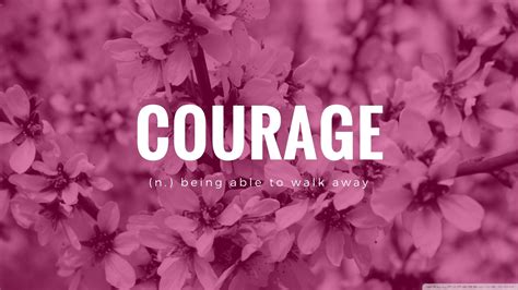 Courage Wallpaper 74 Images