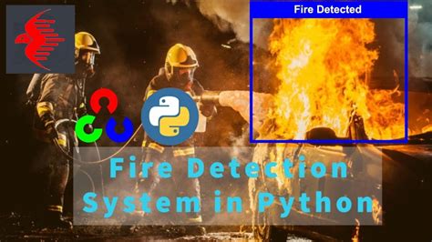 Real Time Fire Detection Using Python