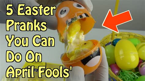 5 Easter Pranks You Can Pull Off On April Fools Day How To Prank