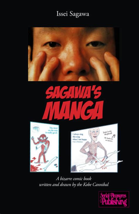 Sagawa S Manga A Bizarre Comic Book Written And Drawn By The Kobe