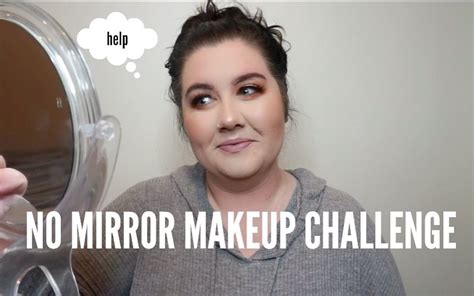 No Mirror Makeup Challenge Makeup Challenges Youtube Makeup Makeup