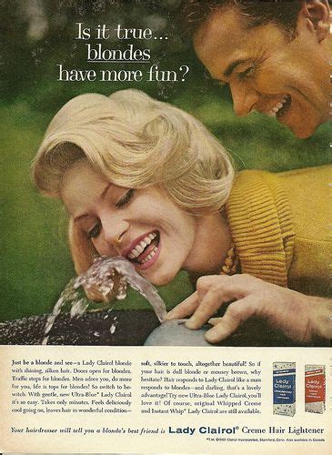 Blondes Have More Fun Old Advertisements Vintage Advertisements Beauty Advertising