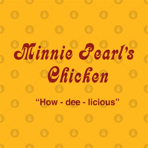 Minnie Pearls Chicken Minnie Pearl T Shirt Teepublic