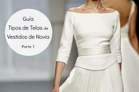 Guía Tipos de Telas de Vestidos de Novia (I) - Blog Mi Boda