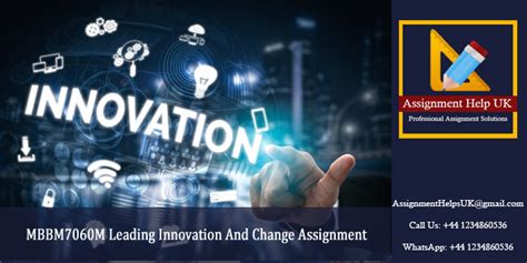 Mbbm7060m Leading Innovation And Change Assignment Uk