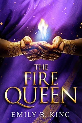 review the fire queen by emily r king a wonderful world of fantasy reviewed by patti loveday