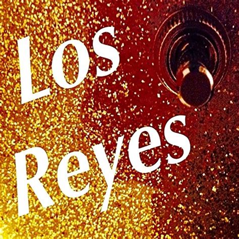 Los Reyes By Los Reyes On Amazon Music Uk