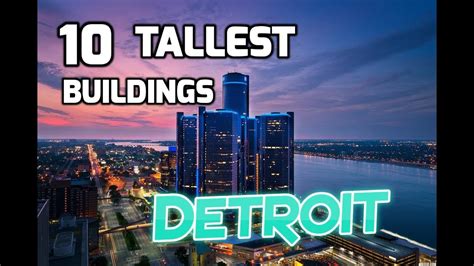 Top 10 Tallest Buildings In Detroit Youtube