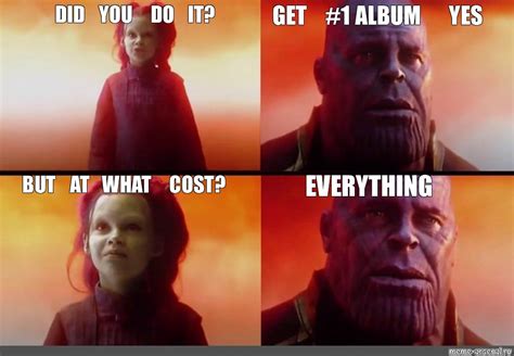 Сomics Meme Get 1 Album Yes Did You Do It Everything But At What