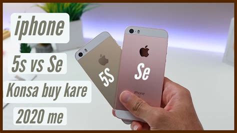 Iphone 5s Vs Se Which Should You Buy In 2020 Iphone 5s 2020 Youtube
