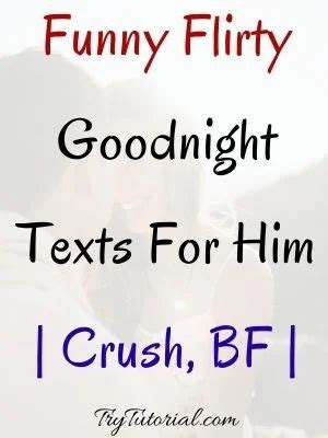 Adorable Flirty Goodnight Texts For Him Crush BF Smile TryTutorial