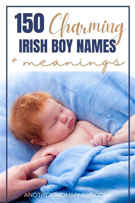 150 Charming Irish Boy Names Another Mommy Blogger Irish Boy Names