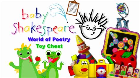 Baby Shakespeare Toy Chest Youtube