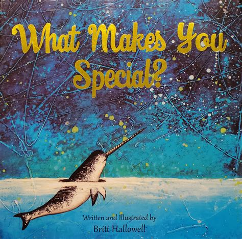 What Makes You Special — Britt Hallowell Studios
