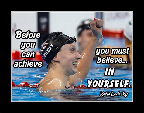 Katie Ledecky Believe In Yourself Swimming Quote Poster Motivational Swimmer Wall Art T