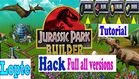 Jurassic Park Builder All Version Hướng Dẫn Full Tiền Cho Android Game