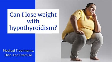 Is It Possible To Lose Weight With Hypothyroidism Naturally