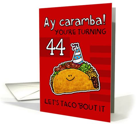 44 Years Old Birthday Taco Humor Card 1156756