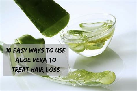 10 Easy Ways To Use Aloe Vera To Treat Hair Loss