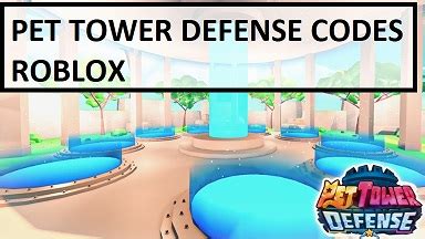 Many players try to make money by playing this game. Pet Tower Defense Codes 2021: February 2021(NEW! Roblox) - MrGuider