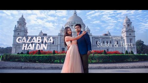 Gazab Ka Hai Din Trailer Dil Juunglee Saurav And Taniya Cinematic Pre Wedding T Series