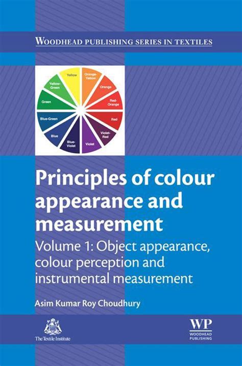Principles of Colour and Appearance Measurement: Object Appearance Colour Perception and 