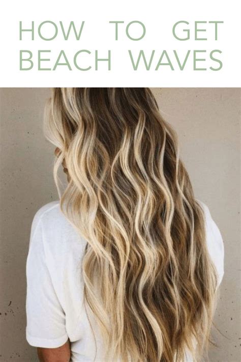 How To Get Beach Waves Hair Tutorial Beach Wave Hair Beach Waves Long Hair Beach Waves Hair