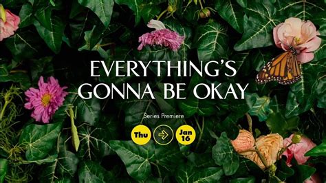 Everythings Gonna Be Okay Official Trailer Youtube
