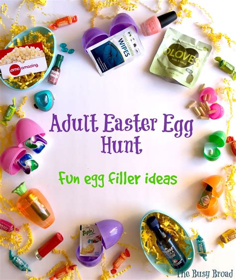 The Busy Broad Adult Easter Egg Hunt Fun Egg Filler Ideas