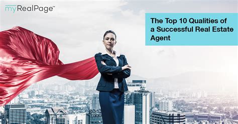 The Top Qualities Of A Successful Real Estate Agent Myrealpage Blog