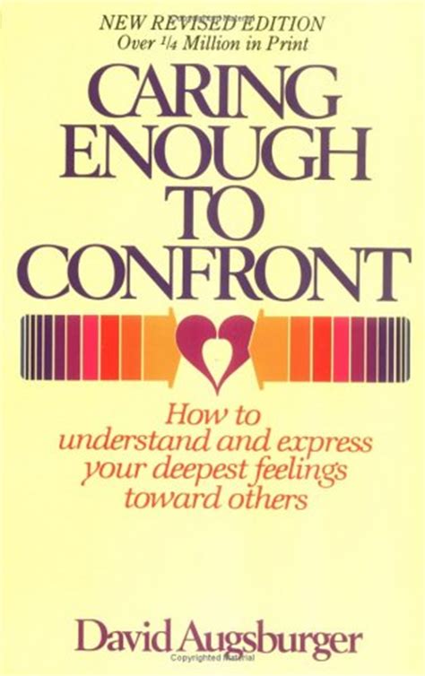 Caring Enough To Confront By David W Augsburger — Reviews Discussion