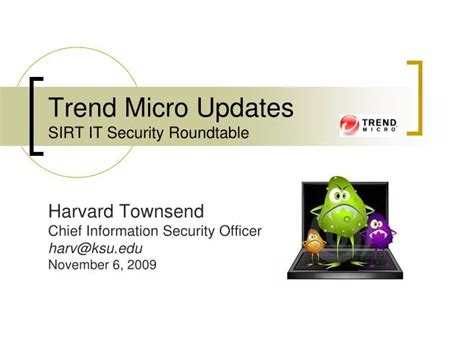Ppt Trend Micro Updates Sirt It Security Roundtable Powerpoint