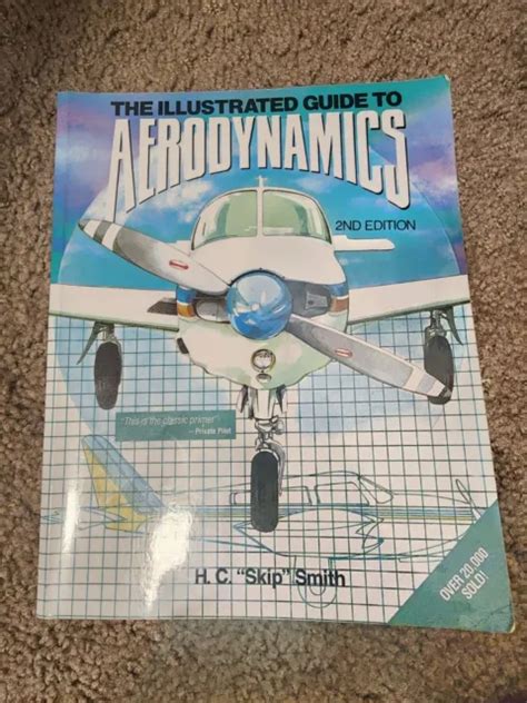 Pbs Illustrated Guide To Aerodynamics 2e By Hubert C Smith 1991