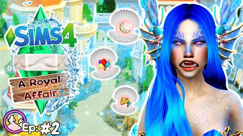 A Sims 4 Mermaid Tale A Royal Affair 2 By Sistersunited On Deviantart