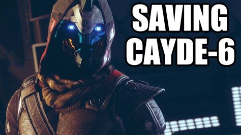 Destiny 2 Saving Cayde 6 Funny Best Cayde Scenes Youtube