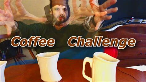 Coffee Challenge Bold Youtube